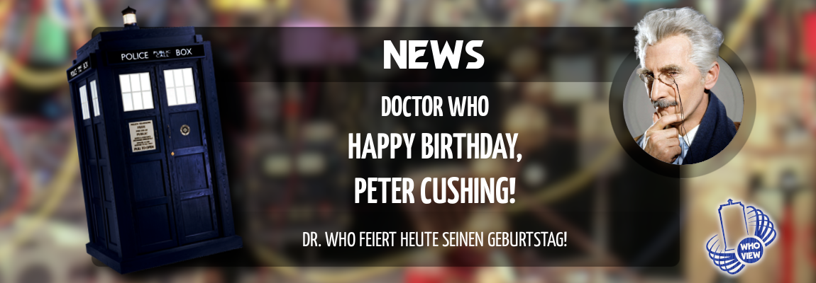 Happy Birthday Peter Cushing