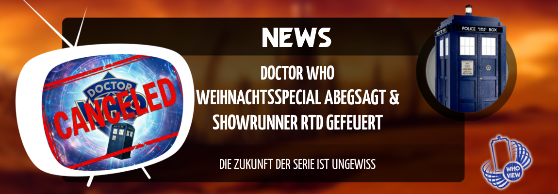 Doctor Who Weihnachtsspecial abgesagt & Showrunner RTD gefeuert