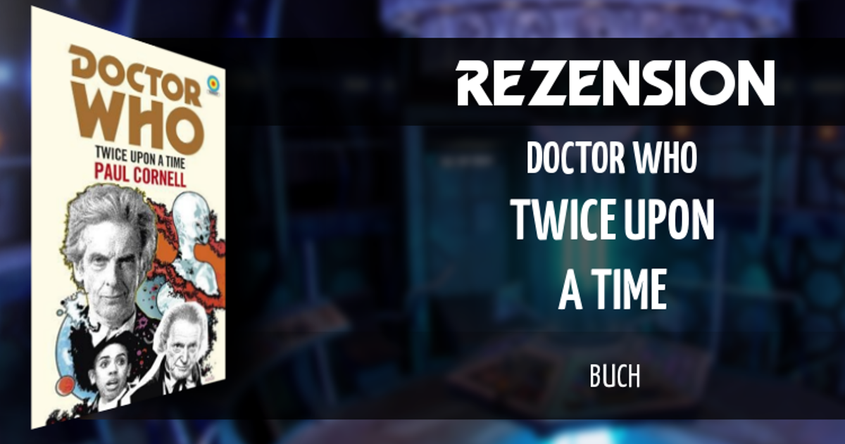 Rezension Doctor Who Twice Upon A Time Buch Whoview