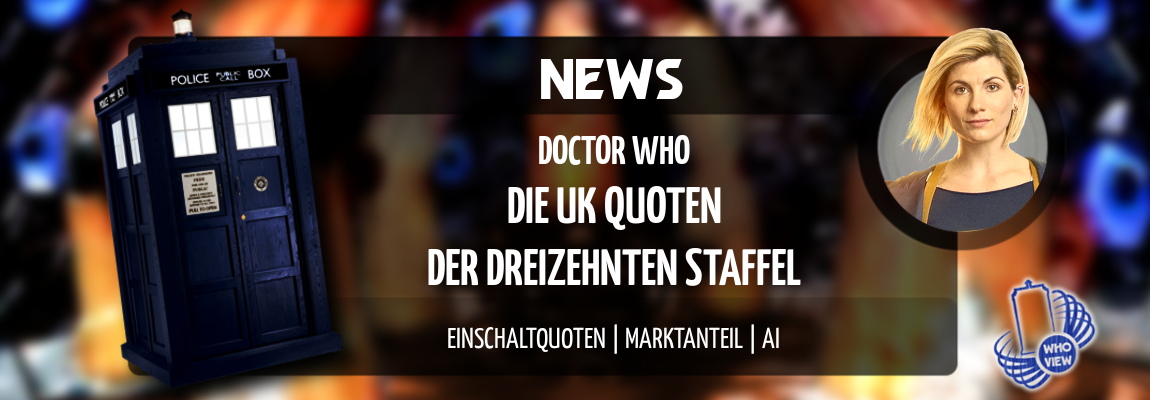 News | Doctor Who – Die UK Quoten der dreizehnten Staffel | Einschaltquoten