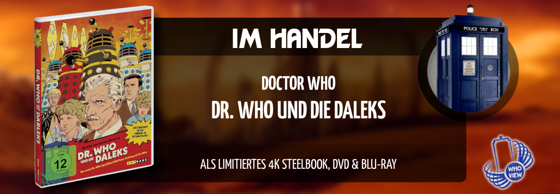 Im Handel | Dr. Who und die Daleks | Als limitiertes 4k Steelbook, DVD & Blu-ray