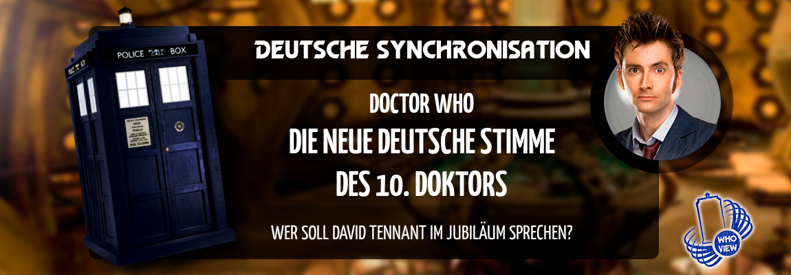 Die neue deutsche Stimme des 10. Doktors | Wer soll David Tennant im Jubiläum sprechen?