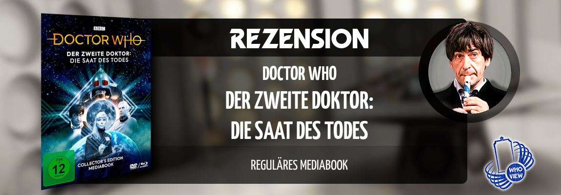 Rezension | Doctor Who – Die Saat des Todes | Mediabook, DVD & Blu-ray