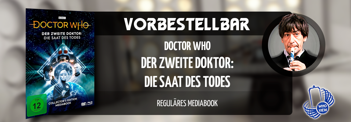 Vorbestellbar | Doctor Who – Der zweite Doktor: Die Saat des Todes | Reguläres Mediabook