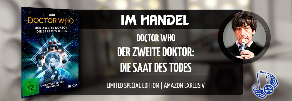 Im Handel | Doctor Who – Der zweite Doktor: Die Saat des Todes | Limited Special Edition