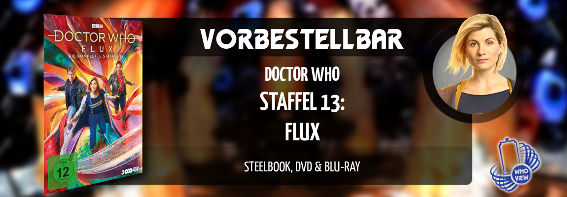 Vorbestellbar: Doctor Who – Staffel 13: Flux | Steelbook, DVD & Blu-ray