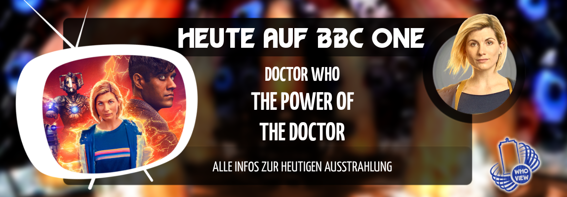 News | Doctor Who – “The Power of the Doctor”: Alle Infos zur heutigen Ausstrahlung | Auf BBC One
