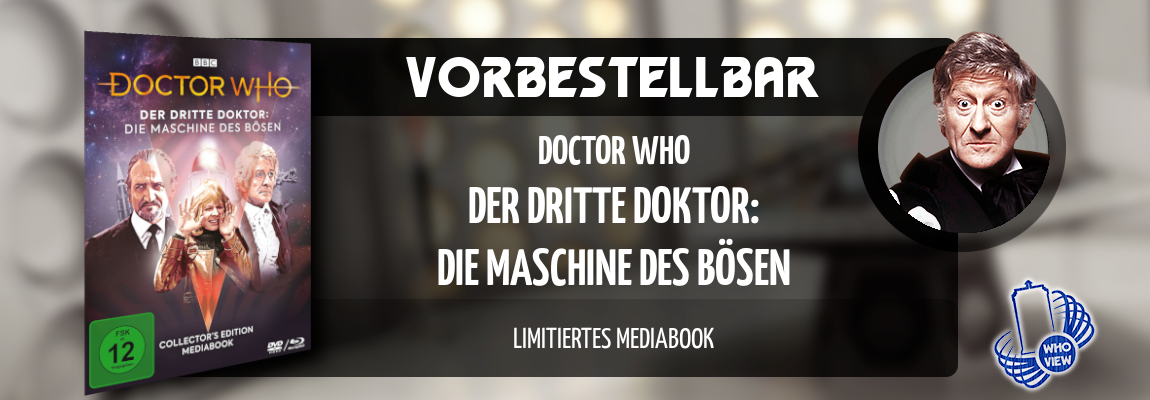 Vorbestellbar | Doctor Who: Der dritte Doktor – Die Maschine des Bösen | Limitiertes Mediabook