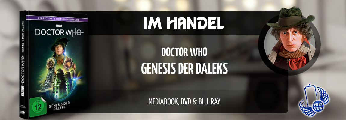 Im Handel | Doctor Who – Genesis der Daleks | Mediabook, DVD & Blu-ray