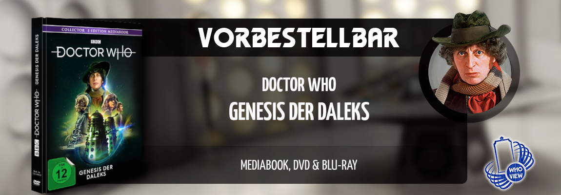 Vorbestellbar | Doctor Who – Genesis der Daleks | Mediabook, DVD & Blu-ray