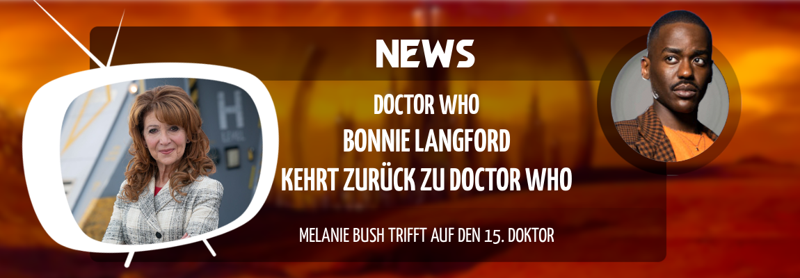 News | Bonnie Langford kehrt zurück zu Doctor Who | Melanie Bush trifft auf den 15. Doktor
