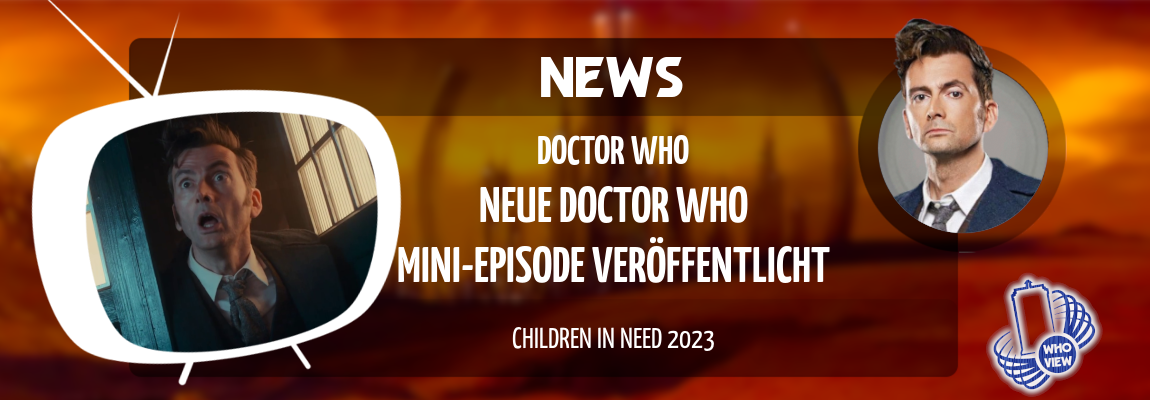 Neue Doctor Who Mini-Episode veröffentlicht | Children in Need 2023