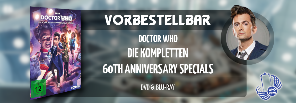 Vorbestellbar | Doctor Who – Die kompletten 60th Anniversary Specials | DVD & Blu-ray